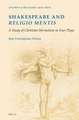 Shakespeare and <i>religio mentis</i>: A Study of Christian Hermetism in Four Plays