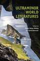 Ultraminor World Literatures