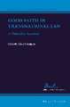 Good Faith in Transnational Law: A Pluralist Account