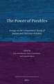 The Power of Parables: Essays on the Comparative Study of Jewish and Christian Parables