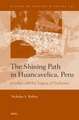 The Shining Path in Huancavelica, Peru: Conflict and the Legacy of Exclusion