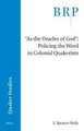 "As the Oracles of God": Policing the Word in Colonial Quakerism