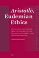 Aristotle, <i>Eudemian Ethics</i>: Translated into English from the Oxford Edition of 2023, with Introduction, Notes and Appendix