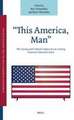 “This America, Man”: The Literary and Cultural Origins of 21st Century American Television Series
