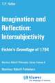 Imagination and Reflection: Intersubjectivity: Fichte’s Grundlage of 1794