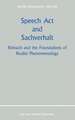 Speech Act and Sachverhalt: Reinach and the Foundations of Realist Phenomenology