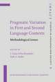 Pragmatic Variation in First and Second Language Contexts