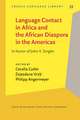 Language Contact in Africa and the African Diaspora in the Americas