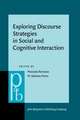 Exploring Discourse Strategies in Social and Cognitive Interaction: Multimodal and Cross-Linguistic Perspectives