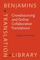 Crowdsourcing and Online Collaborative Translations