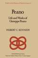 Peano: Life and Works of Giuseppe Peano