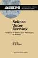 Science under Scrutiny: The Place of History and Philosophy of Science