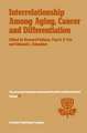 Interrelationship Among Aging, Cancer and Differentiation: Proceedings of the Eighteenth Jerusalem Symposium on Quantum Chemistry and Biochemistry Held in Jerusalem, Israel, April 29–May 2, 1985