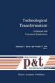 Technological Transformation: Contextual and Conceptual Implications