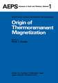 Origin of Thermoremanent Magnetization: Proceedings of AGU 1976 Fall Annual Meeting December 1976, San Francisco