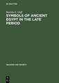 Symbols of Ancient Egypt in the Late Period: The Twenty-first Dynasty