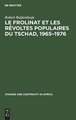 Le Frolinat et les révoltes populaires du Tschad, 1965-1976