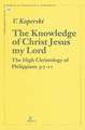 The Knowledge of Christ Jesus My Lord: 7-11