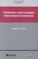 International Arbitration Law Library: Arbitration in Complex International Contracts