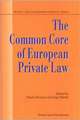 The Common Core of European Private Law, Essays on the Project