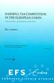 Harmful Tax Competition in the European Union: Code of Conduct, Countermeasures and Eu Law