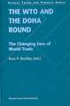 The Wto and the Doha Round: The Changing Face of World Trade