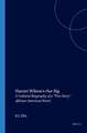 Harriet Wilson's <i>Our Nig</i>: A Cultural Biography of a "Two-Story" African American Novel