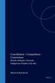 Conciliation – Compulsion – Conversion: British Attitudes Towards Indigenous Peoples 1763-1814