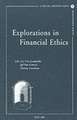 Explorations in Financial Ethics