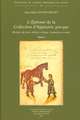 L'Epitome de La Collection D'Hippiatrie Grecque: Histoire Du Texte, Edition Critique, Traduction Et Notes