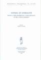 Animal Et Animalite Dans la Philosophie de la Renaissance Et de L'Age Classique