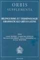 Bilinguisme Et Terminologie Grammaticale Greco-Latine