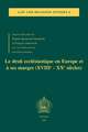 Le Droit Ecclesiastique En Europe Et a Ses Marges (Xviiie-Xxe Siecles): Actes Du Colloque Du Centre Droit Et Societes Religieuses, Universite de Pari