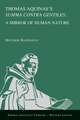 Thomas Aquinas's Summa Contra Gentiles: A Mirror of Human Nature