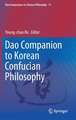 Dao Companion to Korean Confucian Philosophy