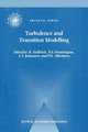 Turbulence and Transition Modelling