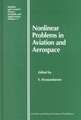 Nonlinear Problems in Aviation and Aerospace