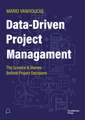 Data-Driven Project Management