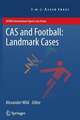 CAS and Football: Landmark Cases