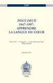 Nous Deux 1947-1997: Apprendre La Langue Du Coeur