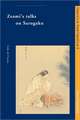 Zeami's Talks on Sarugaku: An annotated translation of Sarugaku dangi with an introduction on Zeami Motokiyo