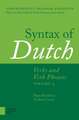 Syntax of Dutch – Verbs and Verb Phrases. Volume 3