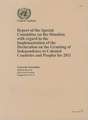 Report of the Special Committee on the Situation with Regard to the Implementation of the Declaration on the Granting of Independence to Colonial Coun