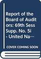 Report of the Board of Auditors: 69th Sess Supp. No. 5i - United Nations Human Settlements Programme