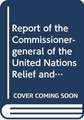 Report of the Commissioner-General of the United Nations Relief and Works Agency for Palestine Refugees in the Near East: 1 January-31 December 2014