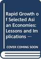 Rapid Growth of Selected Asian Economies: Lessons and Implications for Agriculture and Food Security. Synthesis Report