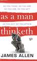 As a Man Thinketh