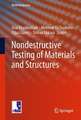 Nondestructive Testing of Materials and Structures