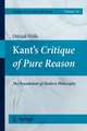 Kant's Critique of Pure Reason: The Foundation of Modern Philosophy