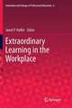 Extraordinary Learning in the Workplace